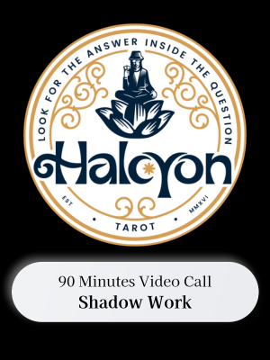 90 Mins Video Call Shadow Work & Inner Confrontation by Halcyon Tarot